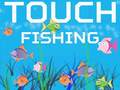 ગેમ Touch Fishing