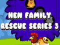 खेल Hen Family Rescue Series 3