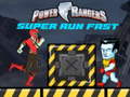 खेल Power Rangers Super Run Fast 