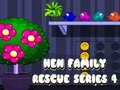 ಗೇಮ್ Hen Family Rescue Series 4