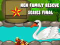 ગેમ Hen Family Rescue Series Final