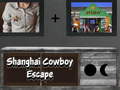 ગેમ Shanghai Cowboy Escape