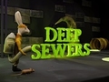 ગેમ Deep Sewers