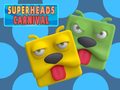 खेल Super Heads Carnival