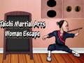 खेल Taichi Martial Arts Woman Escape