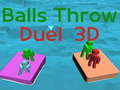 खेल Balls Throw Duel 3D 