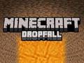 ಗೇಮ್ Minecraft Dropfall