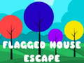 खेल Flagged House Escape