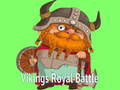 ગેમ Vikings Royal Battle
