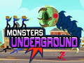 ಗೇಮ್ Monster Underground