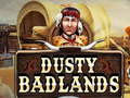 ગેમ Dusty Badlands