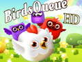 खेल Birds Queue HD