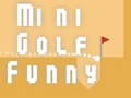 खेल Mini Golf Funny