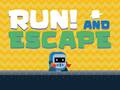 खेल Run! And Escape