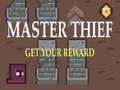 खेल Master Thief Get your reward