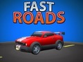 खेल Fast Roads