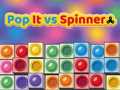 ગેમ Pop It vs Spinner