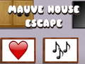 ગેમ Mauve House Escape