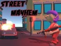 ગેમ Street Mayhem