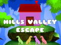 खेल Hills Valley Escape