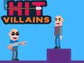 ಗೇಮ್ Hit Villains
