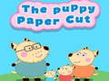 खेल The Puppy Paper Cut