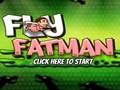 ಗೇಮ್ Fly Fat Man