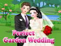 खेल Perfect Garden Wedding