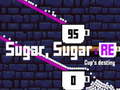 खेल Sugar Sugar RE: Cup's destiny