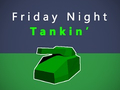 ಗೇಮ್ Friday Night Tankin'
