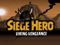 ಗೇಮ್ Siege Hero Viking Vengeance