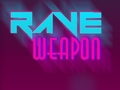 खेल Rave Weapon