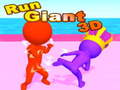 खेल Run Giant 3D