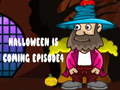 ગેમ Halloween Is Coming Episode4