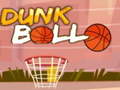 खेल Dunk Ball