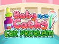 ಗೇಮ್ Baby Cathy Ep20 Ear Problem
