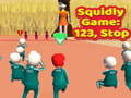 ગેમ Squidly Game: 123, Stop