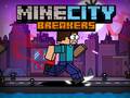 ગેમ MineCity Breakers