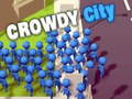 खेल Crowdy City