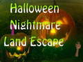 खेल Halloween Nightmare Land Escape