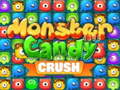 खेल Monster Candy Crush