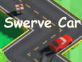 ಗೇಮ್ Swerve Car