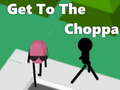 ગેમ Get To The Choppa