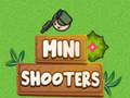 खेल Mini Shooters