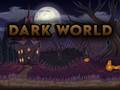 ಗೇಮ್ Dark World