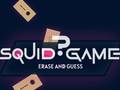 ગેમ Squid Game Erase and Guess