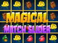 खेल Magical Match Slider