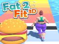 ಗೇಮ್ Fat 2 Fit 3D 