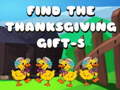 खेल Find The ThanksGiving Gift-5