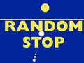 ಗೇಮ್ Random Stop